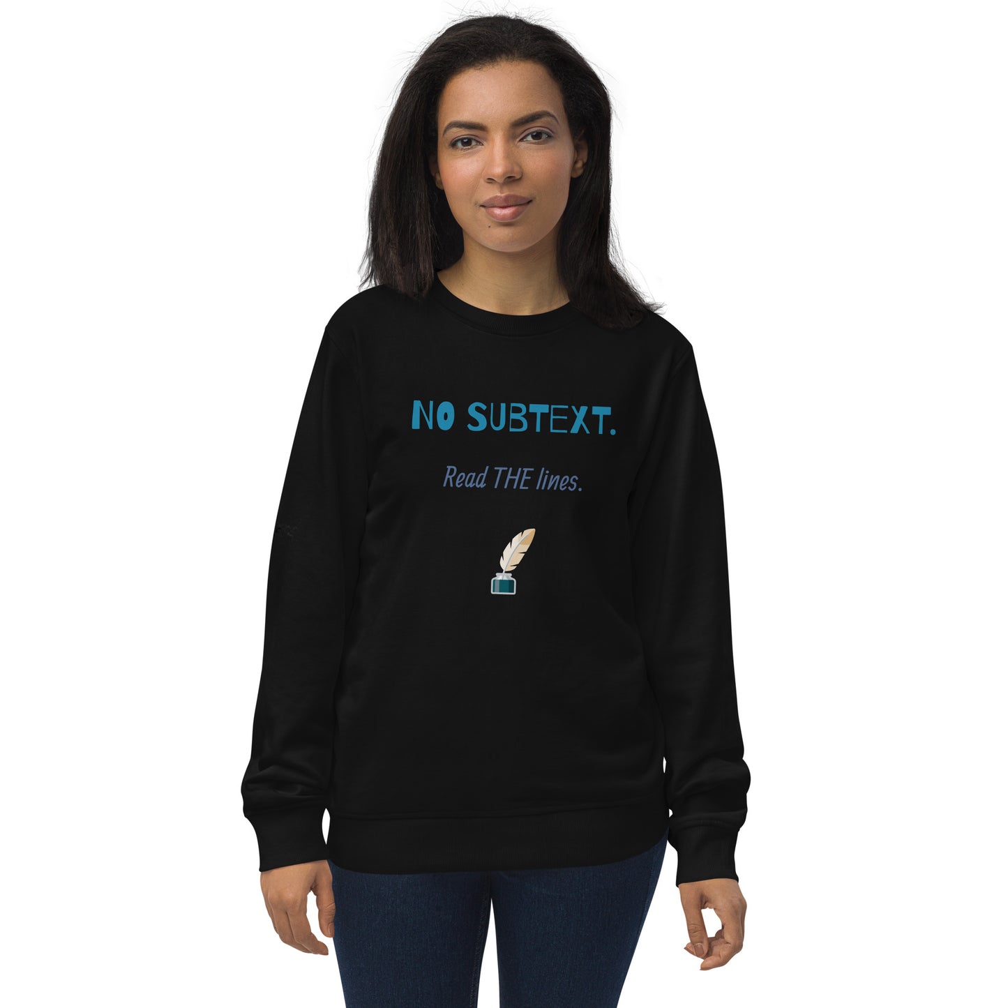 Unisex No Subtext organic sweatshirt